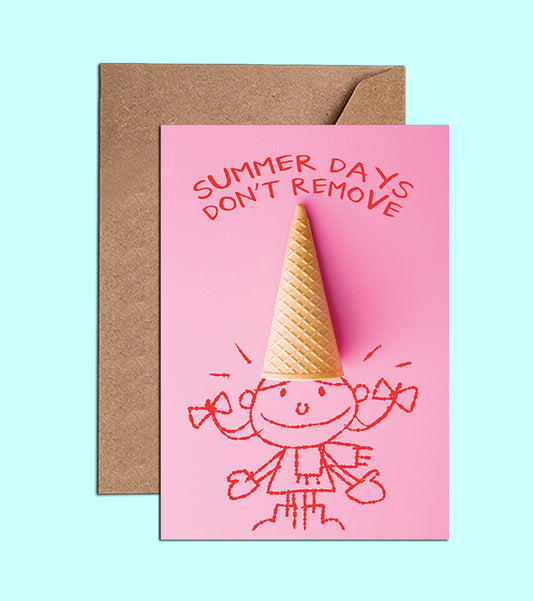Summer Days Don't Remove - Ice Cream Card (WAC18546)