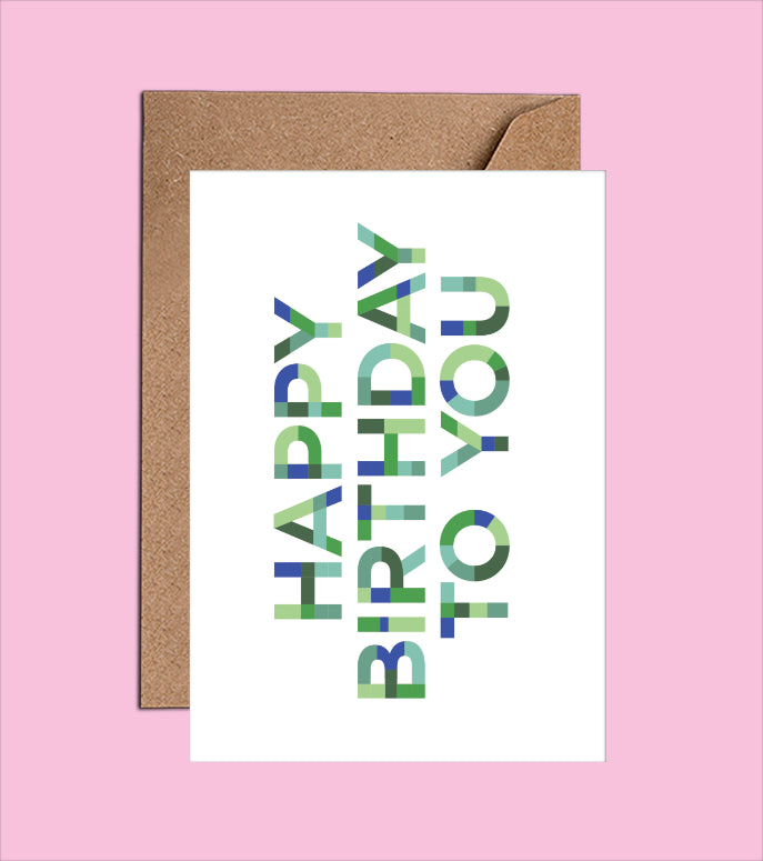 Happy Birthday To You - Birthday Card  (WAC18109)