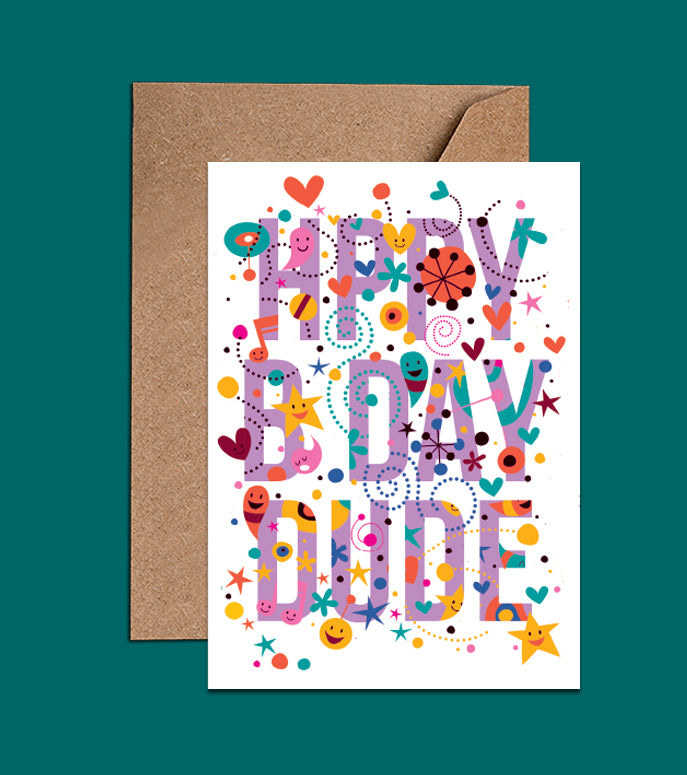 Happy Birthday Dude Card - Birthday Card (WAC18122)