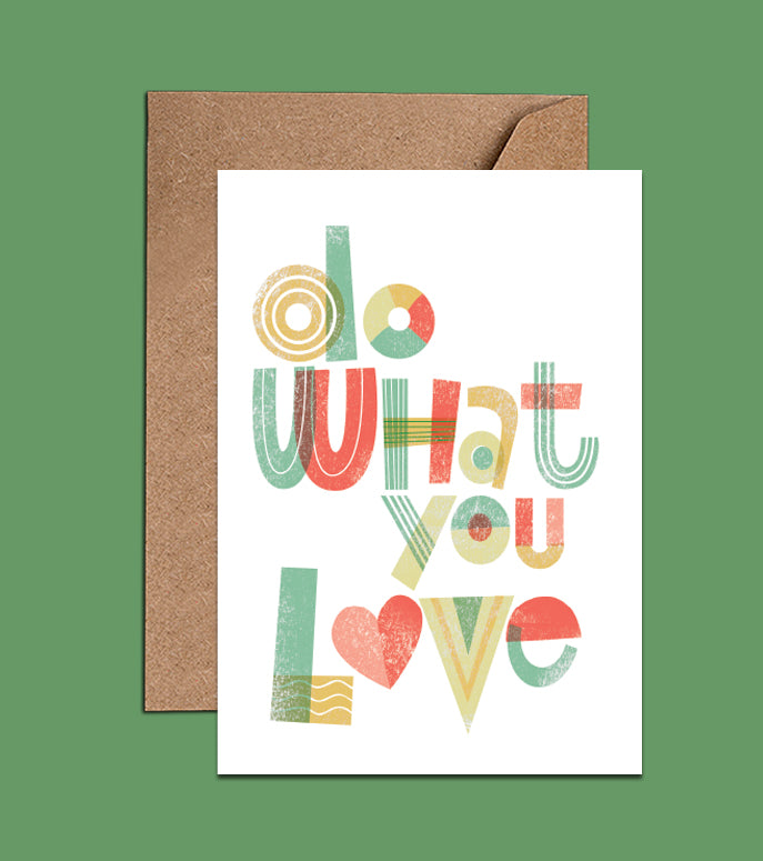Do what you love - Motivational Card (WAC18530)