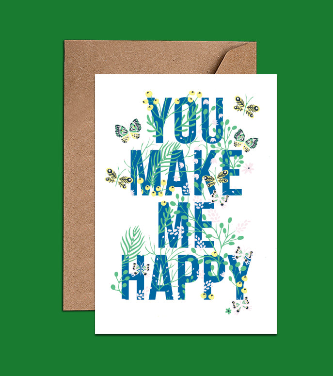 You Make Me Happy Card  (WAC18545)