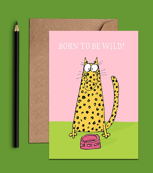 Born To Be Wild - Birthday Card (WAC18780)