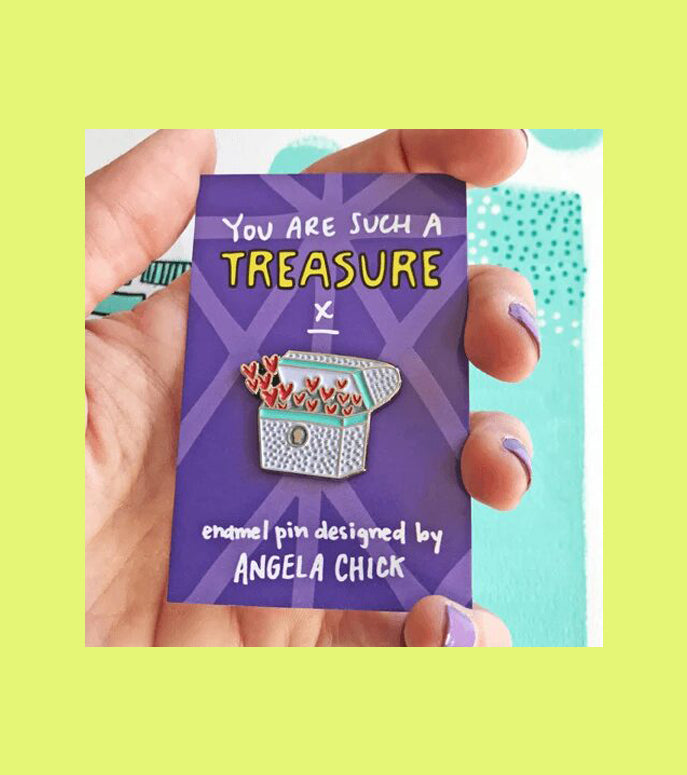 Angela Chick - You Are Such A Treasure Enamel Pin